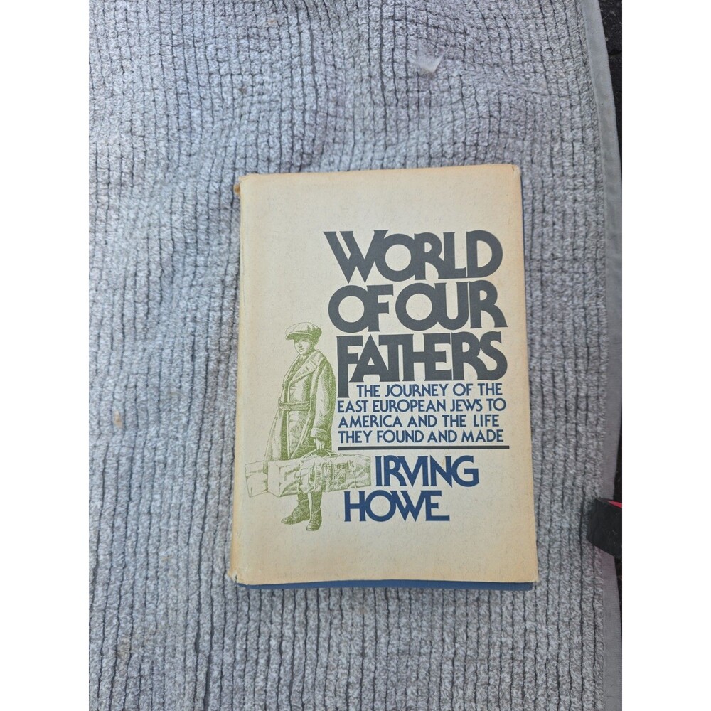 1976 Irving Howe “World Of Our Fathers” Book